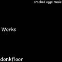 Donkfloor - Works