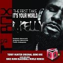 R Kelly - It s Your World First Take Terry Hunter First Take Main…