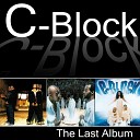 C Block - The Future Is So Bright Vibration House Mix