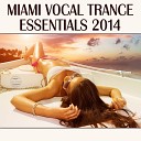 Pedro Del Mar - Miami Vocal Trance Essentials 2014 Miami Beach Sunset DJ…
