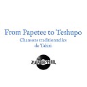 L Ensemble Tahiten Tamarii Tahiti - Paoas hiro Danse de hiro
