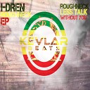 I Dren - Roughneck Original Mix