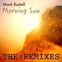 Mark Rustell - Morning Sun Michel Dogniaux Intro Mix