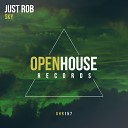 Just Rob - Sky Original Mix