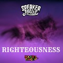 Speaker Louis - Righteousness Original Mix