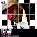 Andrea Erre feat Tony Mac - This Place Original Mix