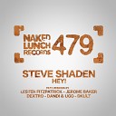 Steve Shaden - Hey Original Mix