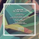 J Matin - To The Sky Original Mix