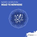 Nord Horizon - Road To Nowhere Radio Edit