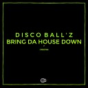 Disco Ball z - Dazz Rite Original Mix