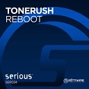 Tonerush - Reboot Extended Mix