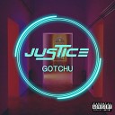 MTA Justice - Gotchu