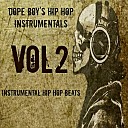 Dope Boy s Hip Hop Instrumentals - Yup Instrumental
