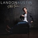 Landon Austin - Stop Time