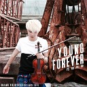 OMJamie - Young Forever Violin Instrumental