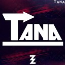Dj Producer TANA - TANA