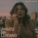 Emiliana Cantone - Amarsi da Lontano