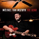 Michael van Merwyk - Bad Blues
