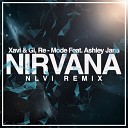 Xavi Gi Remode feat Ashley Jana - Nirvana Nlvi Remix Instrumental