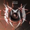Papulin - Origami Original Mix