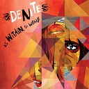 Denite - So Without Original Mix
