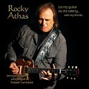 Rocky Athas - To My Friend
