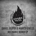 Daniel Blotox Marco Ginelli Patrick Hollo - Mechanic Patrick Hollo Remix