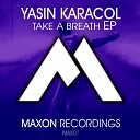 Yasin Karacol - Shot Caller Original Mix
