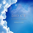 Giuseppe Cionfoli - Il Dio del cielo Remastered