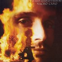 Nacho Cano - El Dolor Del Agua