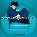 Tanita Tikaram - Lovers in the City