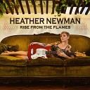 Heather Newman - Rise From the Flames