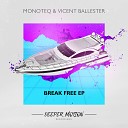 M u s i c Vicent Ballester Monoteq - It s Like That Original Mix