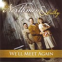 The Northmen Cathy - Sweet Life
