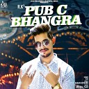 R K - Pub C Bhangra