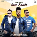 Preetjassa feat Vicky Dhaliwal - Yaar Saade