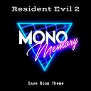 Mono Memory - save room theme Resident Evil 2 Cover