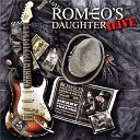 Romeo's Daughter - Inside Out