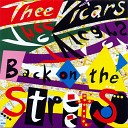 Thee Vicars - Back on the Streets