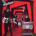 The Revellions - Not the Attraction