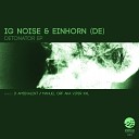 Ig Noise EINHORN DE - Detonator I1 Ambivalent Remix