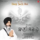 Bhai Davinder Singh Ji - Gur Poora Pure Ja Ki Bani