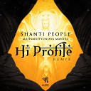Shanti People - MahaMrityunjaya Mantra Hi Profile Remix