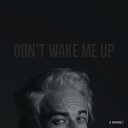 Robots With Guns - Don t Wake Me Up