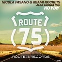 Nicola Fasano Miami Rockets - No Way Alex Guesta Mix