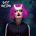 Def Neon - Chocolate Original Mix