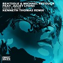 Beatsole Michael Retouch feat Juliet Lyons - Shed A Tear Kenneth Thomas Remix