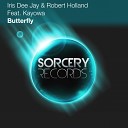 Iris Dee Jay Robert Holland feat Kayowa - Butterfly Sens Remix