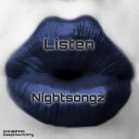 Nightsongz - Listen Original Mix