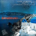 John Spinosa feat Leonidas Eracleous - Bouzouki Radio Edit